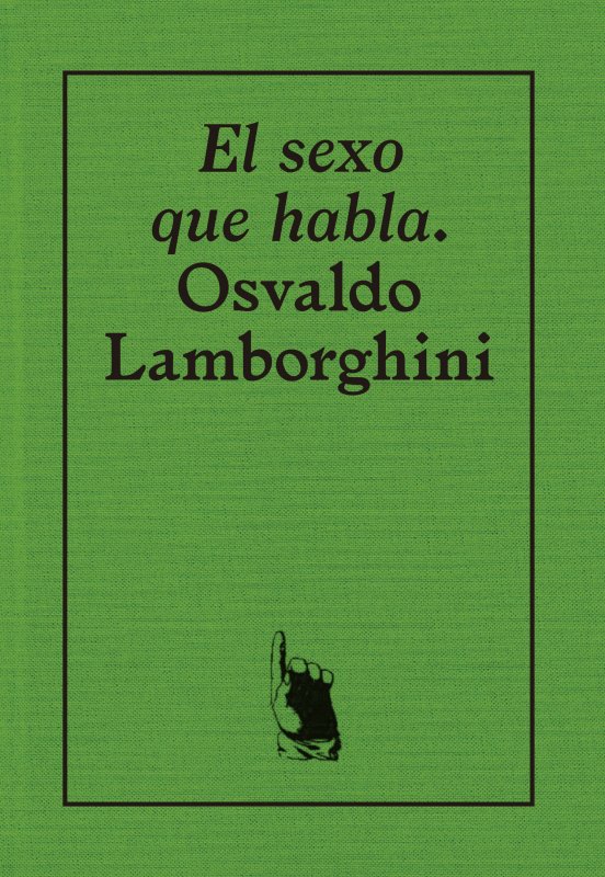 El sexo que habla 