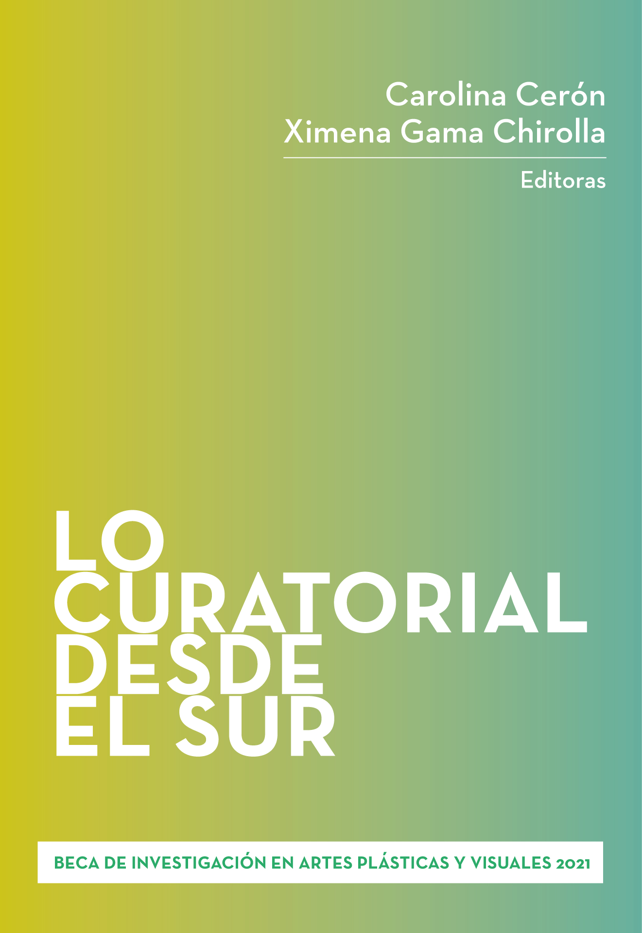 Lo Curatorial desde el Sur